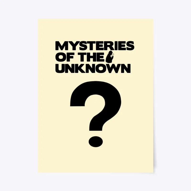 Mysteries Of The Unknown